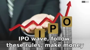 IPO wave, follow these rules, make money