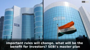 Important news about Share Market, important rules will change, what will be the benefit for investors? SEBI’s master plan